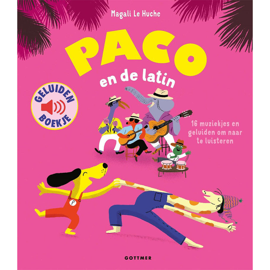 Roze voorkant van het Gottmer geluidenboek Paco en de latin, met dansende en musicerende cartoon dieren.